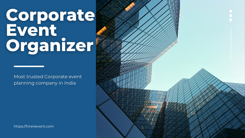 Corporate event organiser in Delhi, Noida, Gurgaon